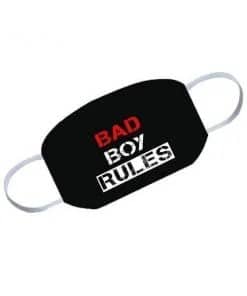 Bad Boy Rules C Printed Reusable Face Mask